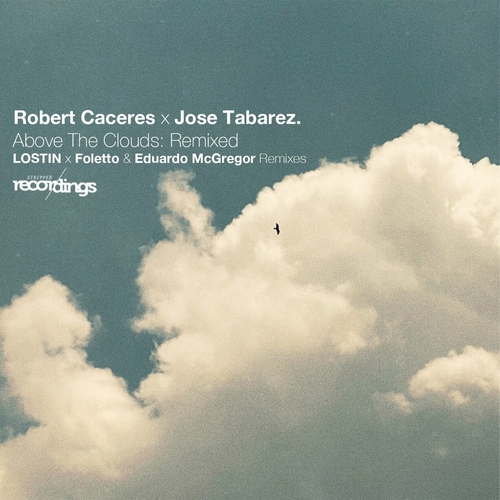 Jose Tabarez - Above the Clouds - Remixed [323SR]